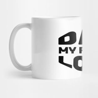 Dad My First Love Mug